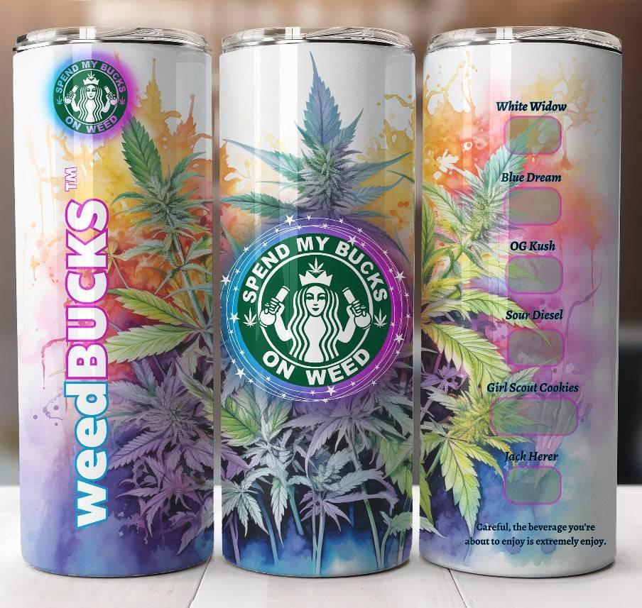 WeedBucks Sunlimation Print - K&W CUSTOM CREATIONS