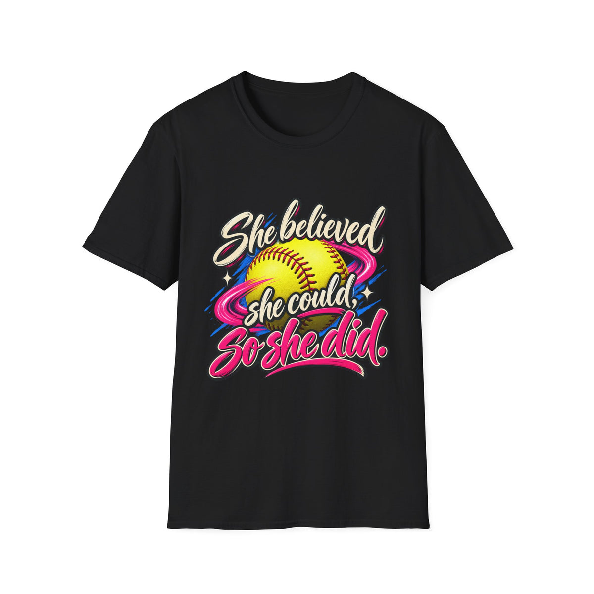 She Believed She Could So She Did Softball T-Shirt