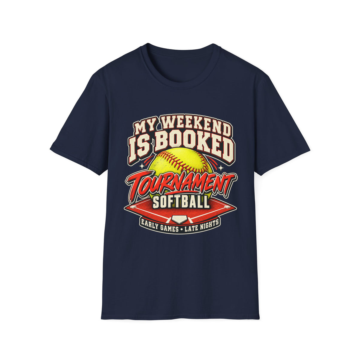My Weekend Is Booked Softball Tournament T-Shirt