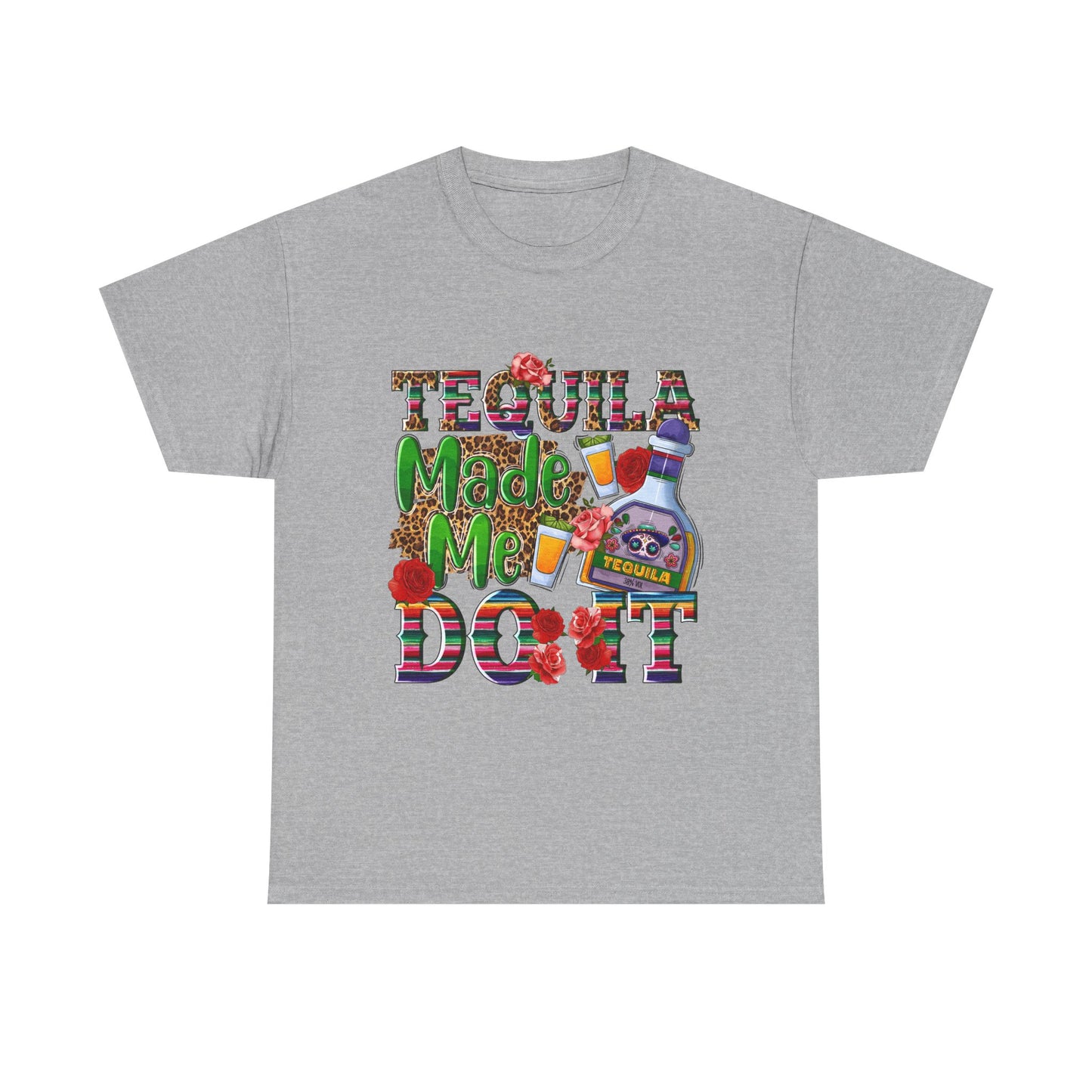 Tequila Made Me Do It T-Shirt