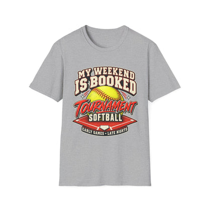 My Weekend Is Booked Softball Tournament T-Shirt