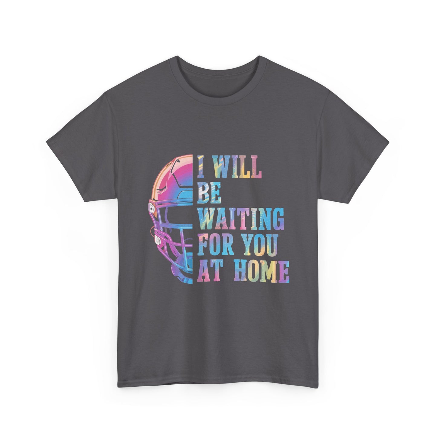 I’ll Be Waiting for You at Home Softball Shirt – Gift for Softball Players & Moms