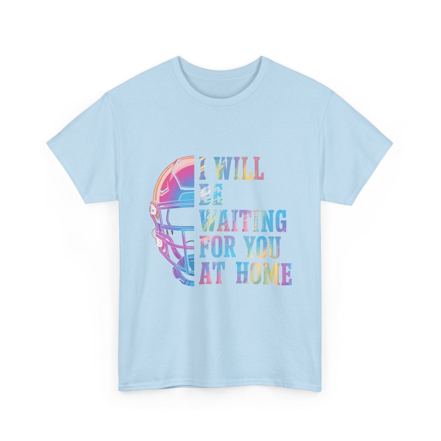 I’ll Be Waiting for You at Home Softball Shirt – Gift for Softball Players & Moms