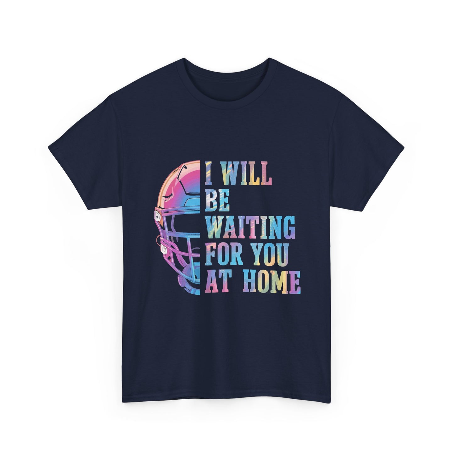 I’ll Be Waiting for You at Home Softball Shirt – Gift for Softball Players & Moms