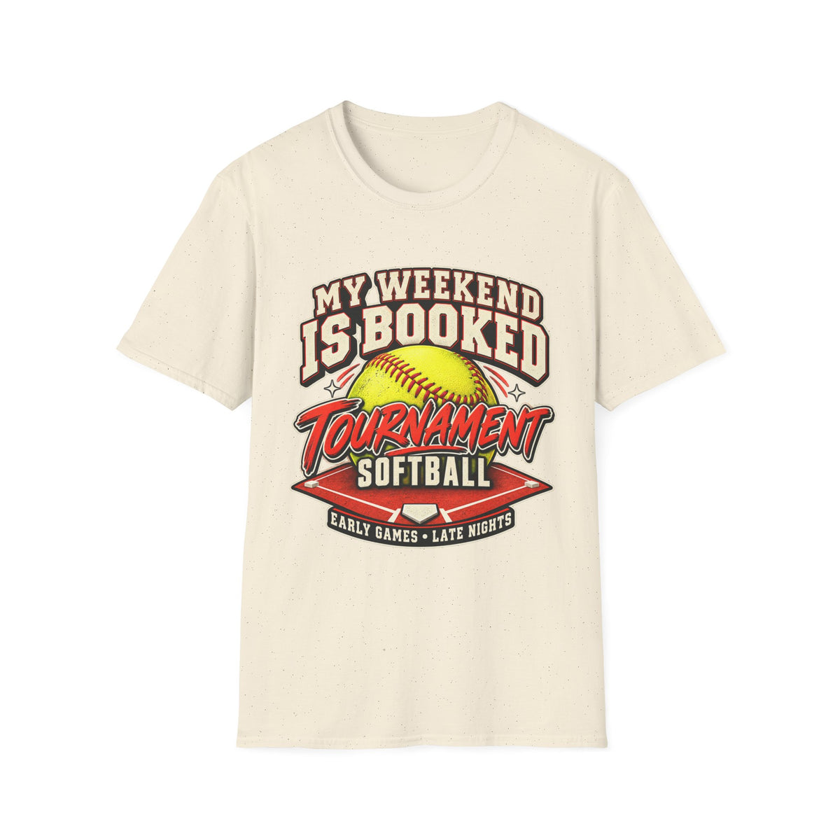 My Weekend Is Booked Softball Tournament T-Shirt
