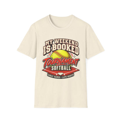 My Weekend Is Booked Softball Tournament T-Shirt