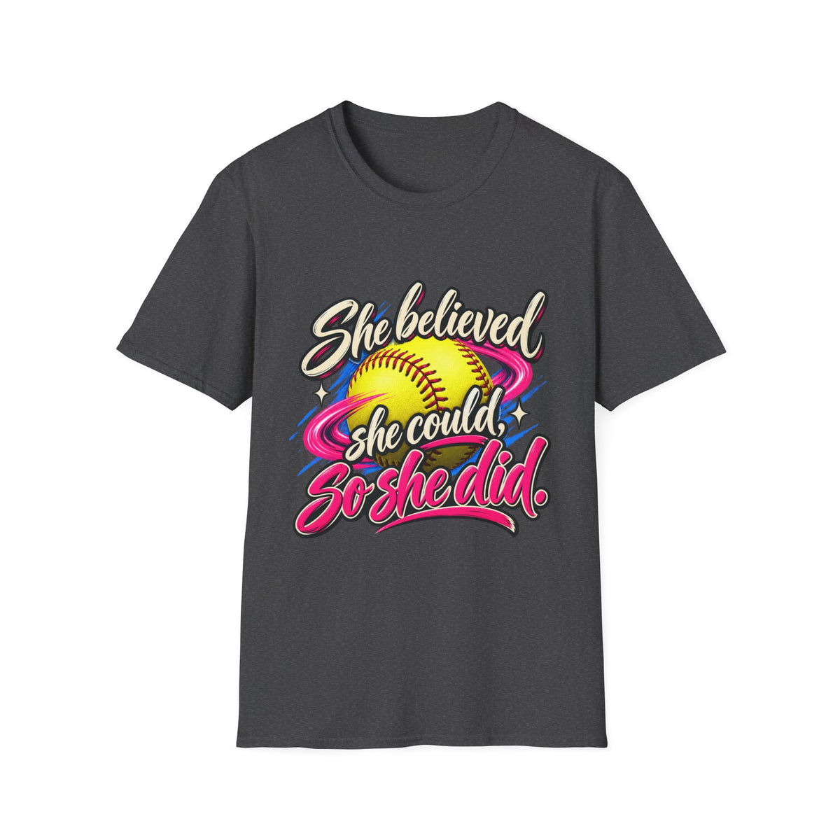 She Believed She Could So She Did Softball T-Shirt