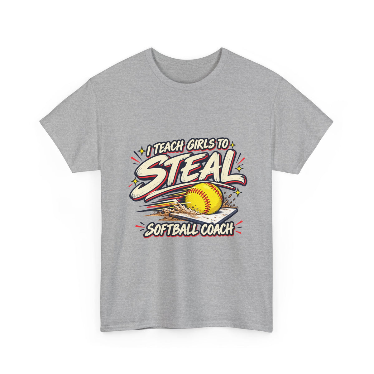 Softball Coach T-Shirt – “I Teach Girls to Steal”