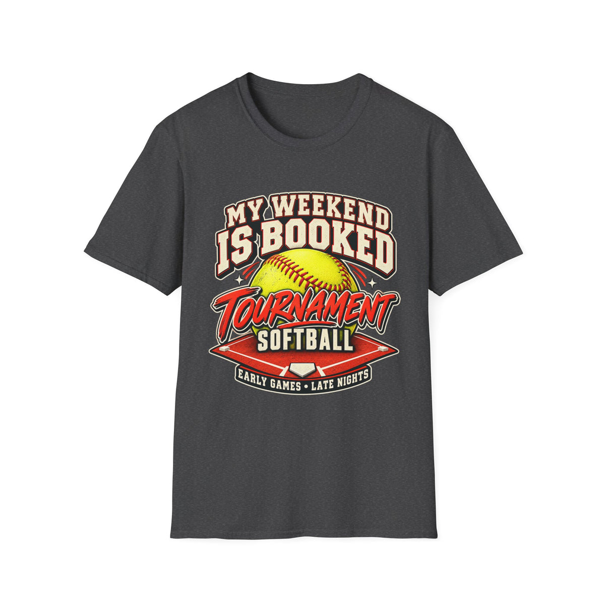 My Weekend Is Booked Softball Tournament T-Shirt
