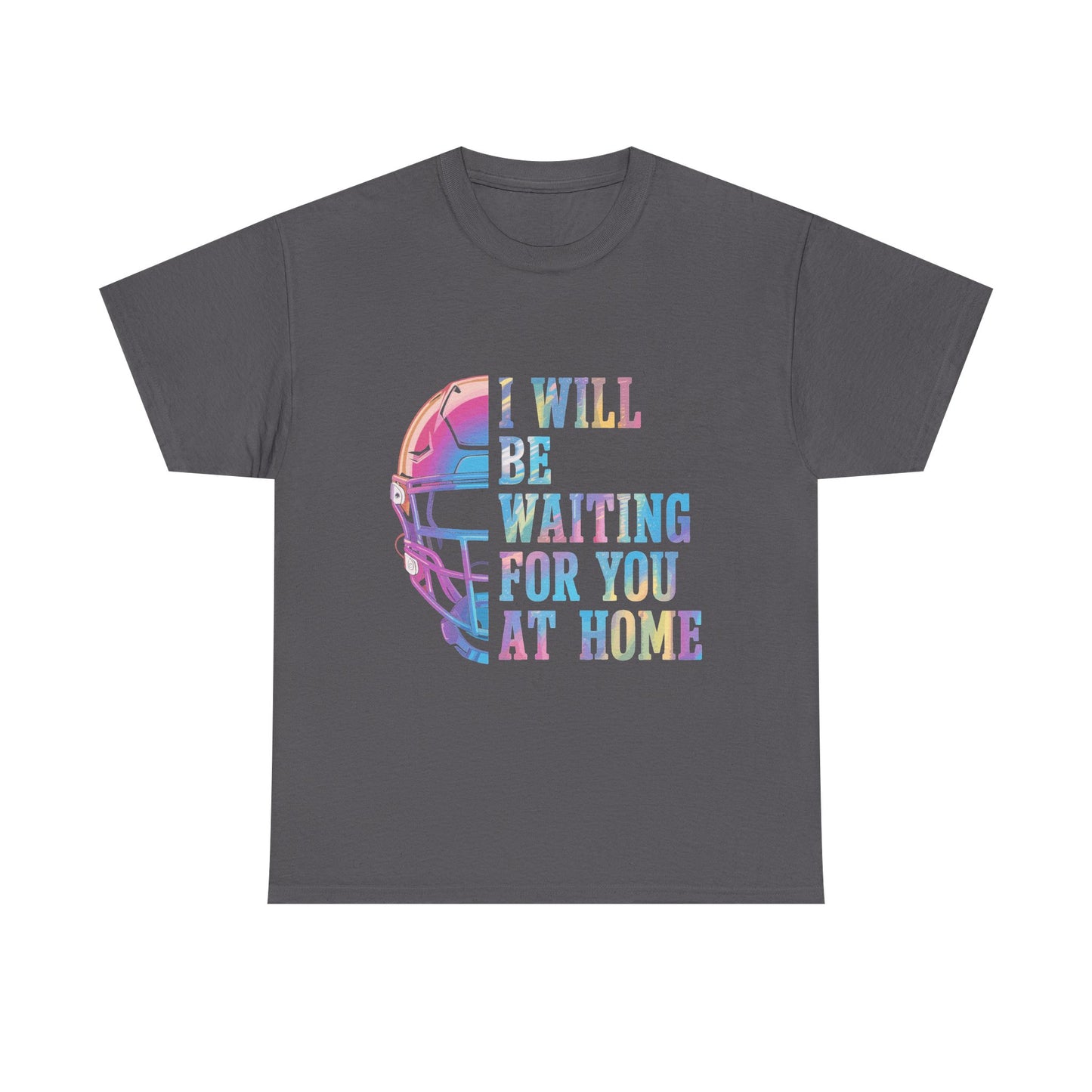 I’ll Be Waiting for You at Home Softball Shirt – Gift for Softball Players & Moms