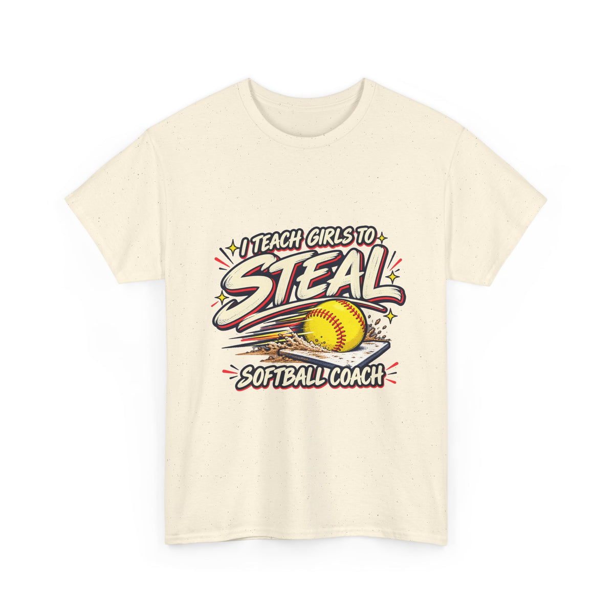 Softball Coach T-Shirt – “I Teach Girls to Steal”