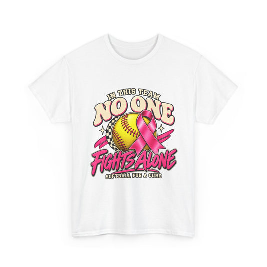 Softball Awareness T-Shirt — "In This Team No One Fights Alone" Breast Cancer Support
