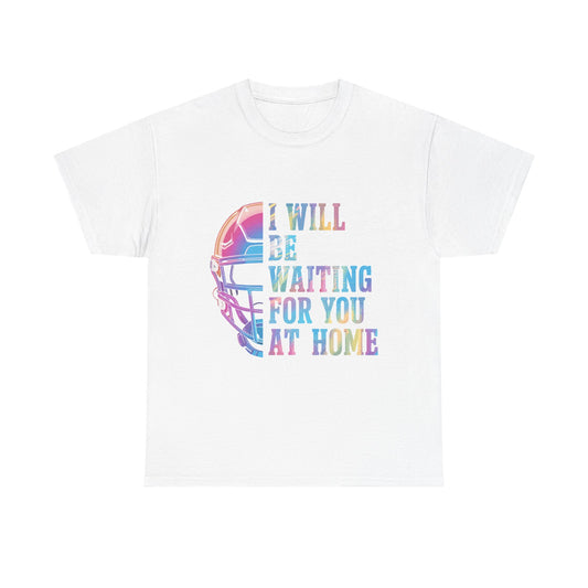 I’ll Be Waiting for You at Home Softball Shirt – Gift for Softball Players & Moms