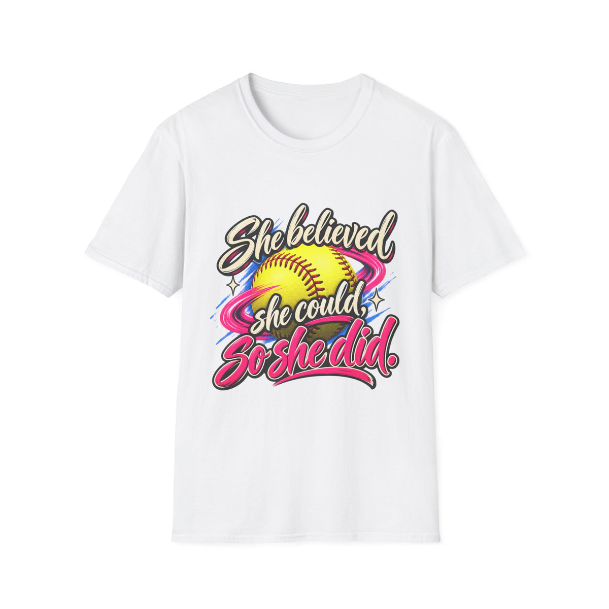 She Believed She Could So She Did Softball T-Shirt