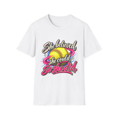 She Believed She Could So She Did Softball T-Shirt