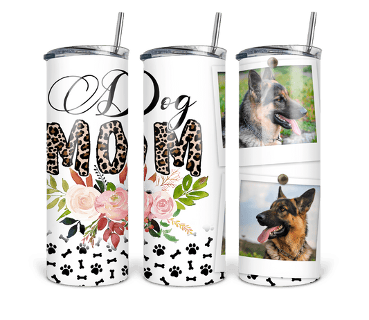 Dog Mom- 20oz Tumbler - K&W CUSTOM CREATIONS