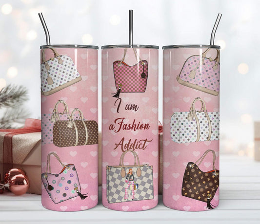 I am Fashion Addict 20oz Tumbler - K&W CUSTOM CREATIONS