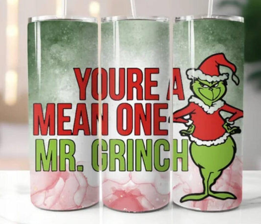 YOURE A MEAN ONE MR.Green Alien 20oz Tumbler - K&W CUSTOM CREATIONS